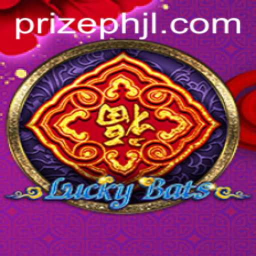 Discover the Thrilling World of LuckyBats and the Exciting PRIZEPH